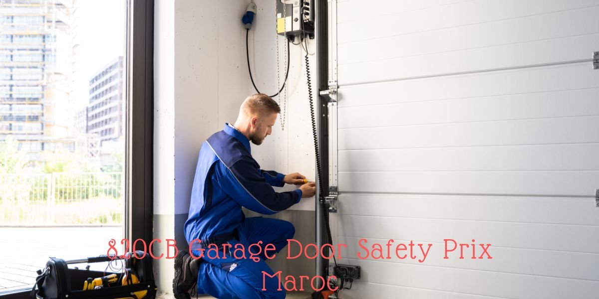 820CB Garage Door Safety Prix Maroc