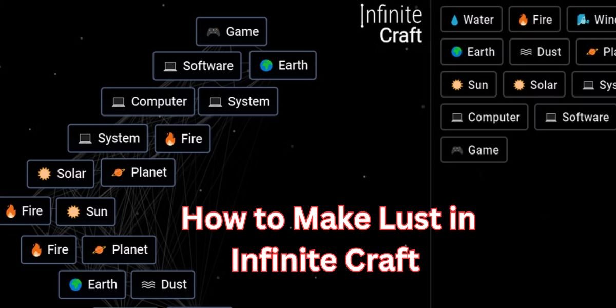 How to Make Lust in Infinite Craft